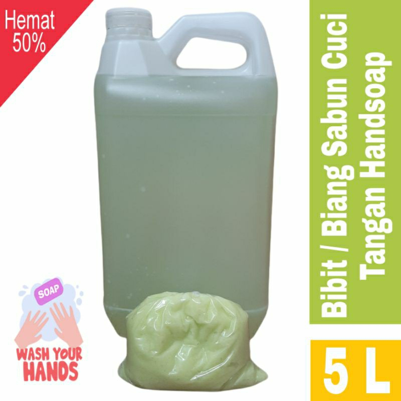 Sabun Cuci Tangan 5 Liter Hand soap / Hand Wash Bibit / Biang