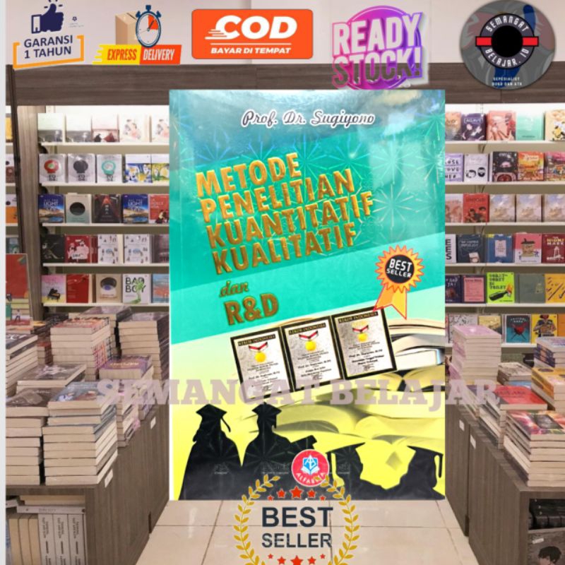 Buku Metodologi Penelitian / Metode Penelitian Sugiyono : Metode Penelitian Kuantitatif Kualitatif D