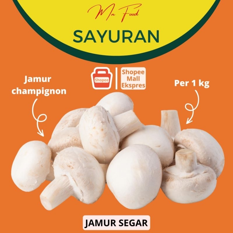 jamur champignon 1kg / jamur kancing 1kg (MN Storee)