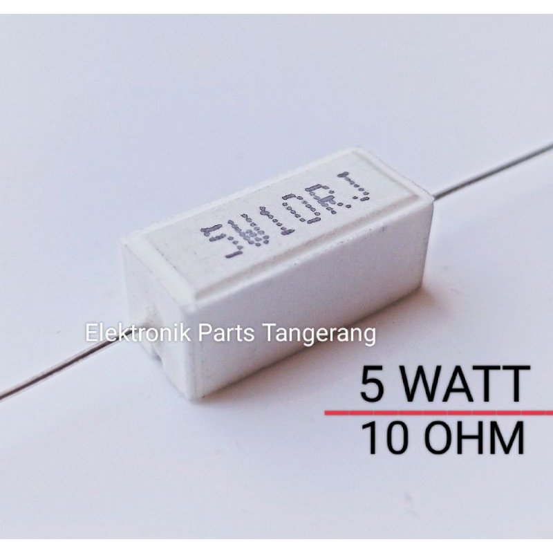 RESISTOR 5WATT 10 OHM RESISTOR 5 WATT 10 OHM RESISTOR KAPUR 5 WATT 10 OHM RESISTOR KAPUR 5W 10 OHM