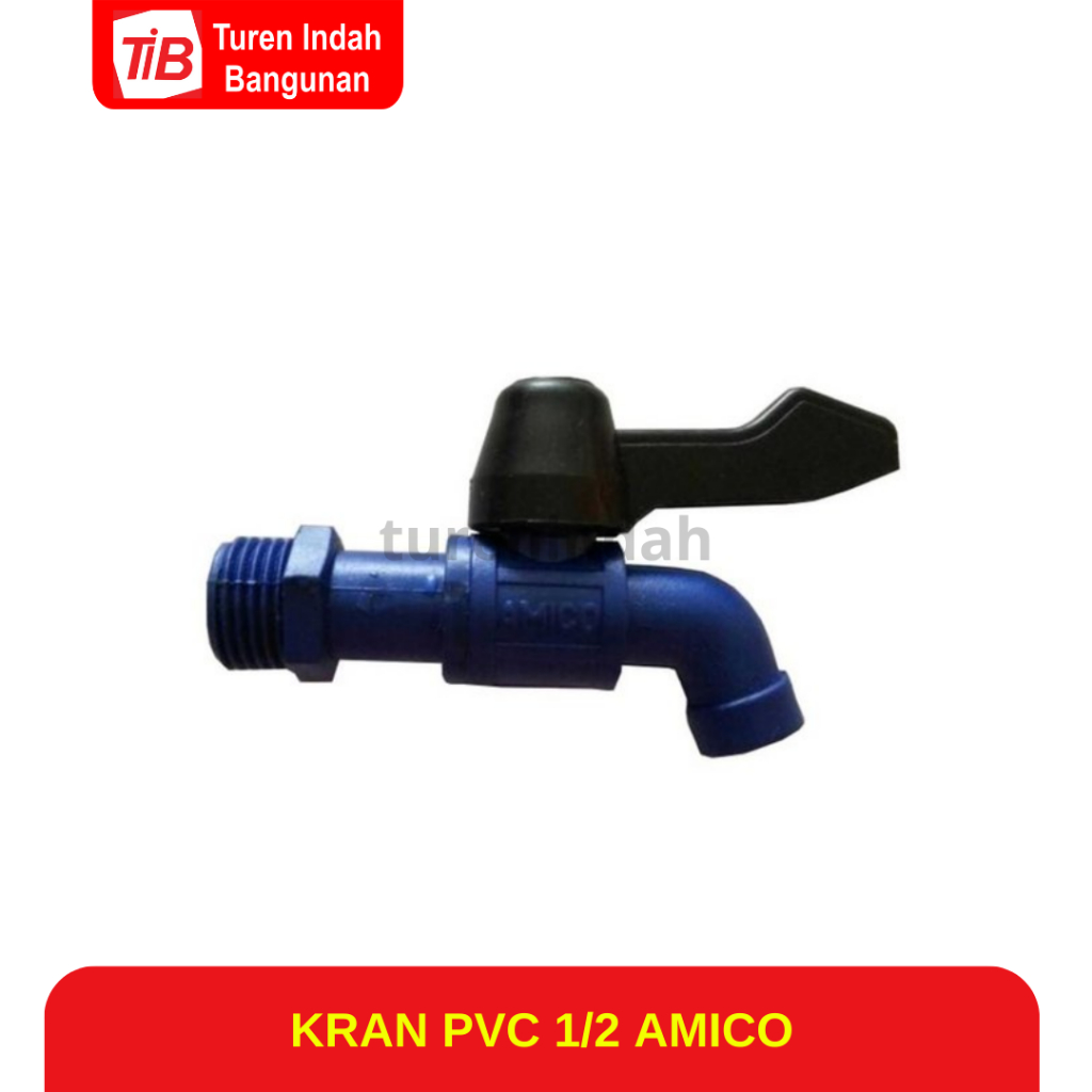 TIB - KRAN AIR PVC 1/2 - KRAN AIR PVC AMICO - KRAN PVC 1/2 - KRAN AIR TEMBOK