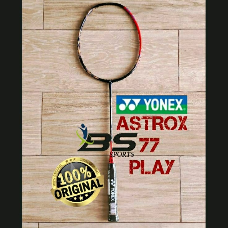 RAKET BADMINTON YONEX ASTROX 77 PLAY ORIGINAL