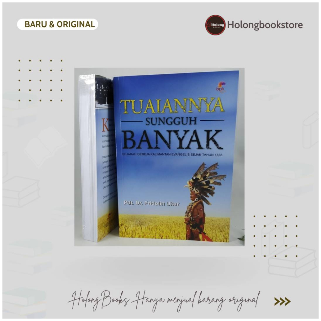 Tuaiannya Sungguh Banyak - Sejarah Gereja Kalimantan