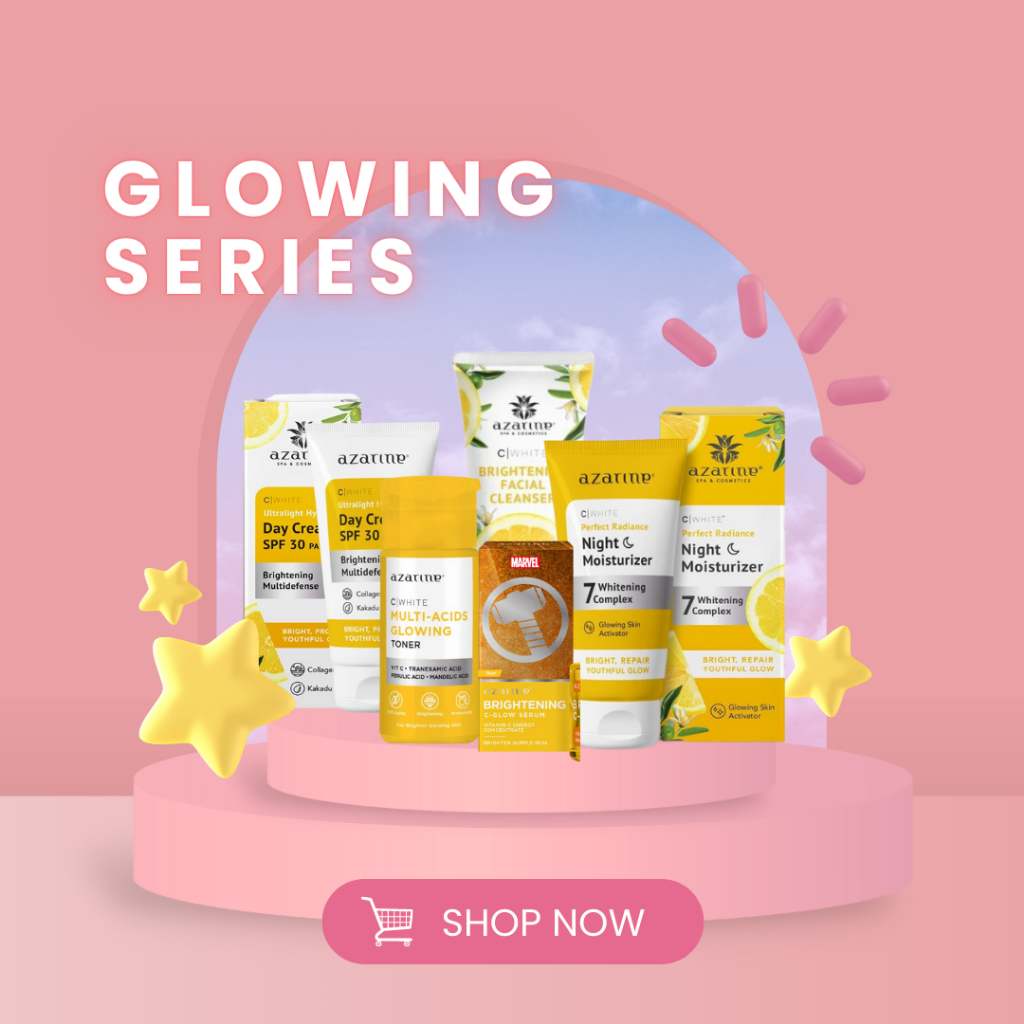 Azarine Series - Brightening Kit - Glowing Kit - Acne Series - Dark Spot Series - Acne Scar Series Kit