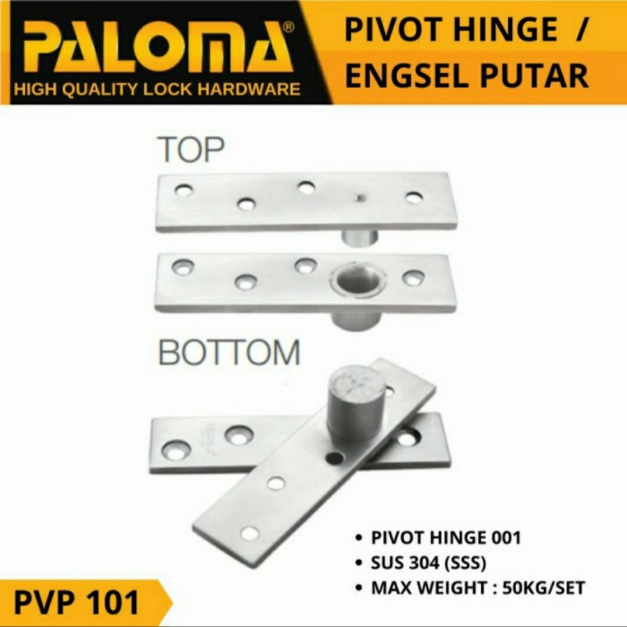 PALOMA PVP 101 ENGSEL PUTAR PIVOT JENDELA PINTU STAINLESS SUS304