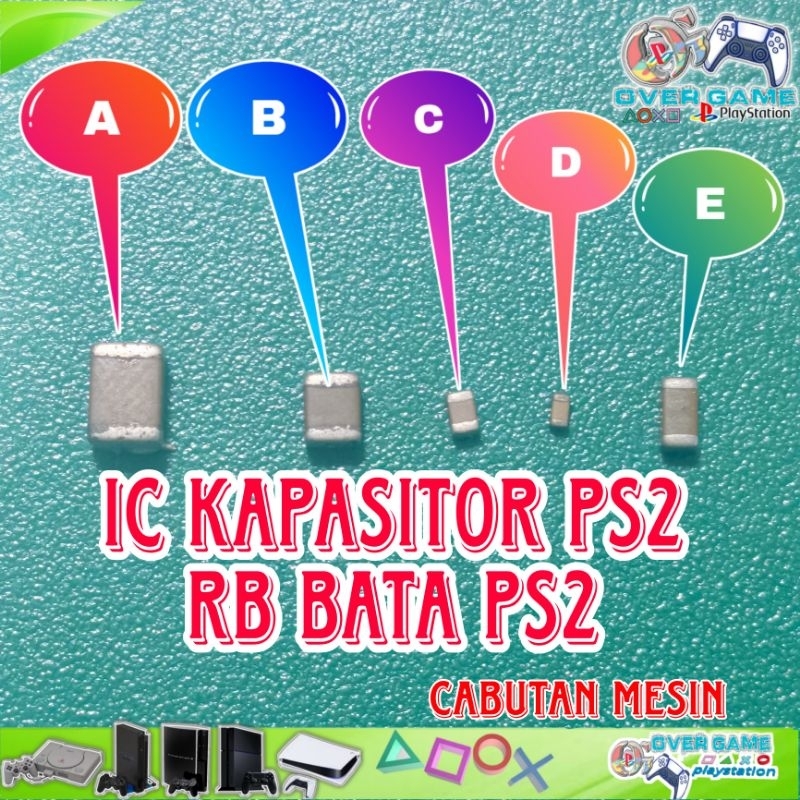 IC BATA IC BATAKO BESAR KECIL PS2 KAPASITOR PS2