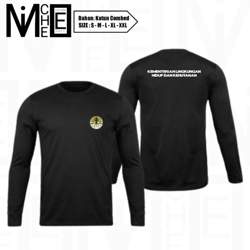 Kaos KLHK Kementerian Lingkungan Hidup dan Kehutanan Lengan Panjang