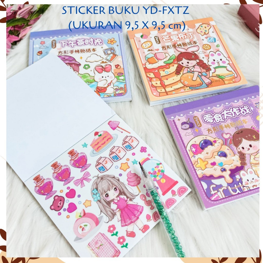 

Buku Sticker Kode YD-FXTZ UKURAN 9,5 X 9,5 cm full color karakter cewe Daily