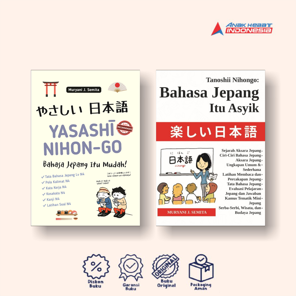 Buku Yasashi Nihon-Go & Tanoshii Nihongo: Belajar Bahasa Jepang itu Asyik & Mudah - Anak Hebat Indon
