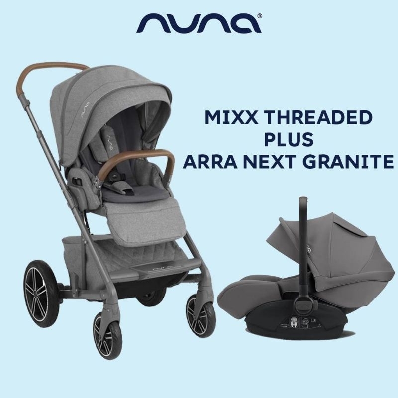 Nuna Mixx Threaded Plus Arra Next Granite / Kereta Dorong Bayi