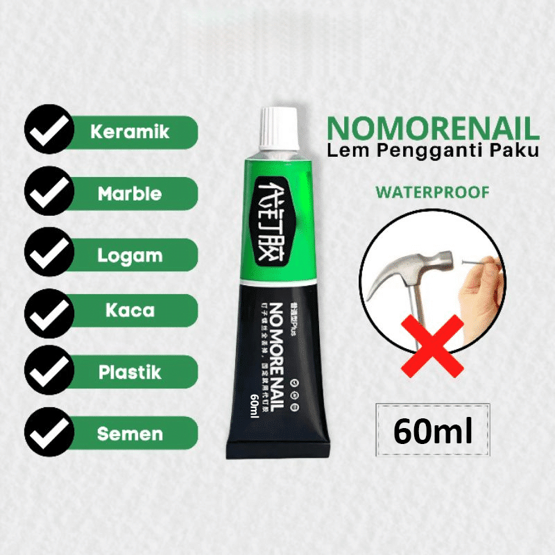 ANG LEM PENGGANTI PAKU TEMBOK SUPER LENGKET 60ML SERBAGUNA / NOMORE NAIL