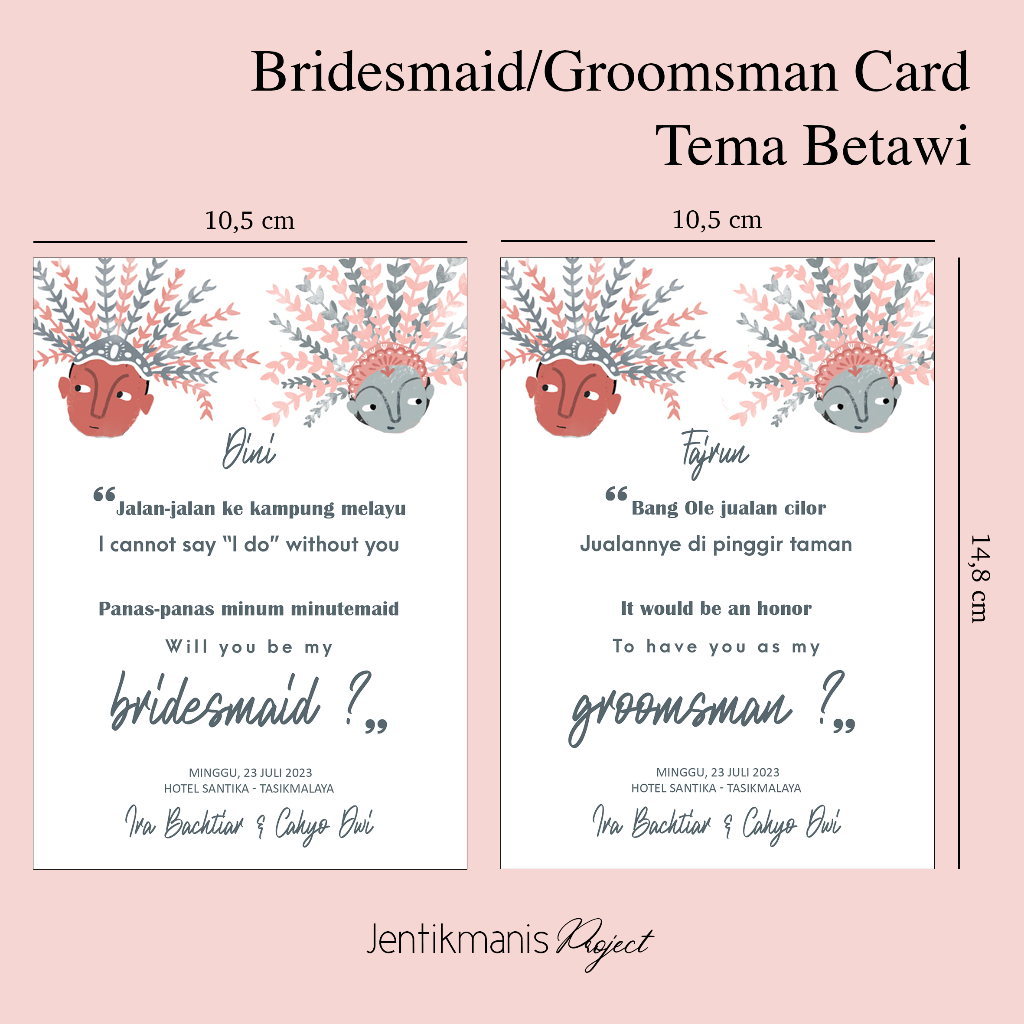 

BRIDESMAID/GROOMSMAN/KARTU UNDANGAN TEMA BETAWI [TANPA MIN ORDER]