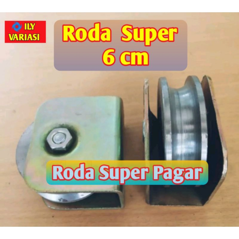 Roda Pintu Geser | Roda Pintu Pagar | Roda Super