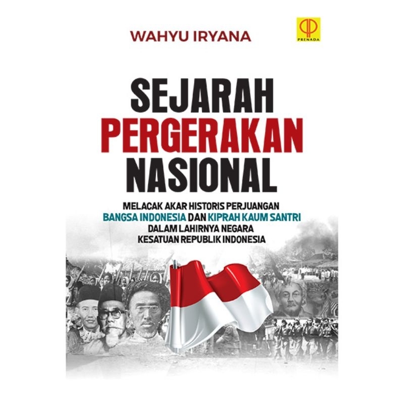 SEJARAH PERGERAKAN NASIONAL - PRENADA MEDIA