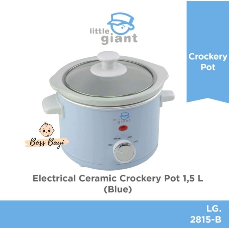 LITTLE GIANT - Electrical Ceramic Crockery Pot 1.5 Liter LG.2815 / Slow Cooker MPASI Bayi