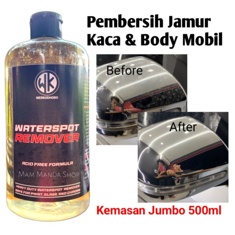 WK Waterspot Remover / Pembersih Jamur Kaca Mobil Membandel 500ml / Penghilang Kerak Air di Kaca Body Emblem Kendaraan