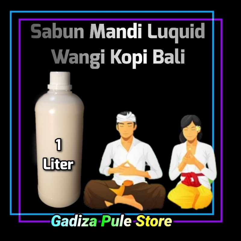 Sabun Mandi KOPI BALI 1 Liter Wangi Bisa Request Sangat Lembut Dikulit