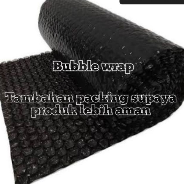 

TAMBAHAN PACKINGAN EXTRA BUBBLE WRAP