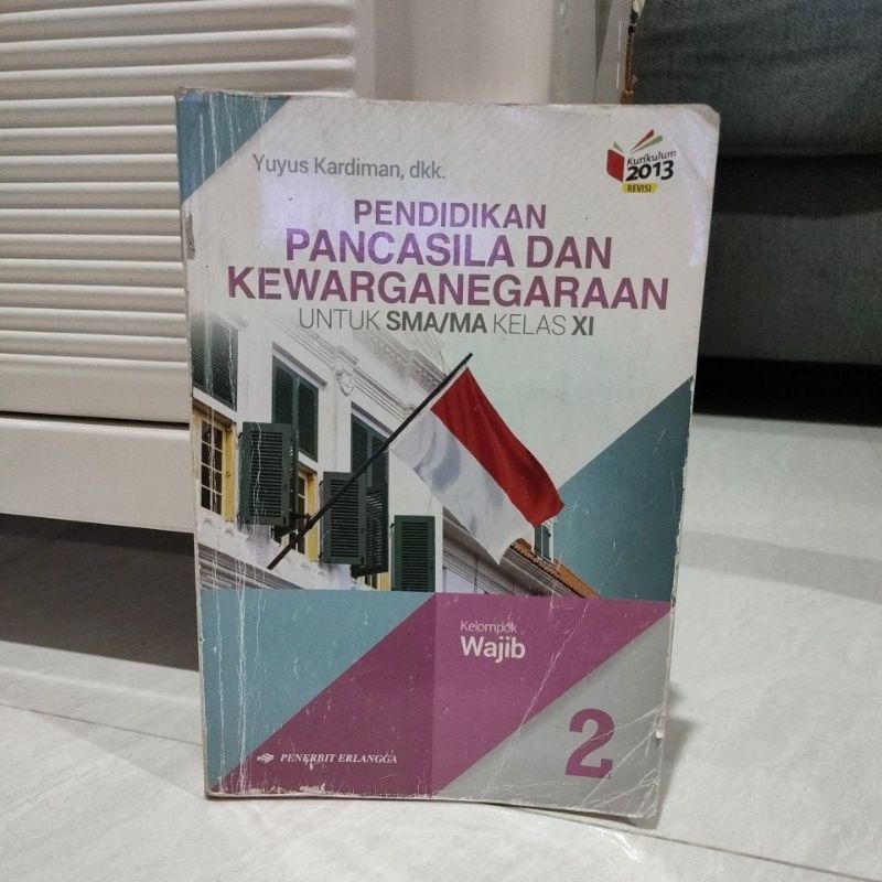 BUKU PPKN SMA KELAS 11 ERLANGGA - YUYUS KARDIMAN, DKK