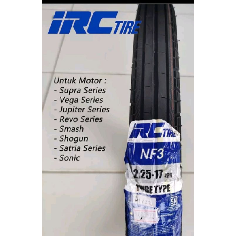 Ban luar irc 225-17 lurus inoue Ban irc ragi medan Ban irc NF3 225-17