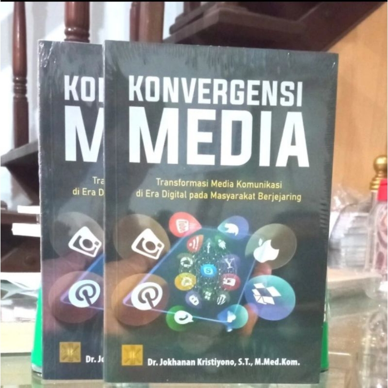 

BUKU ORIGINAL KONVERGENSI MEDIA Transformasi media komunikasi Jokhanan PRENADA