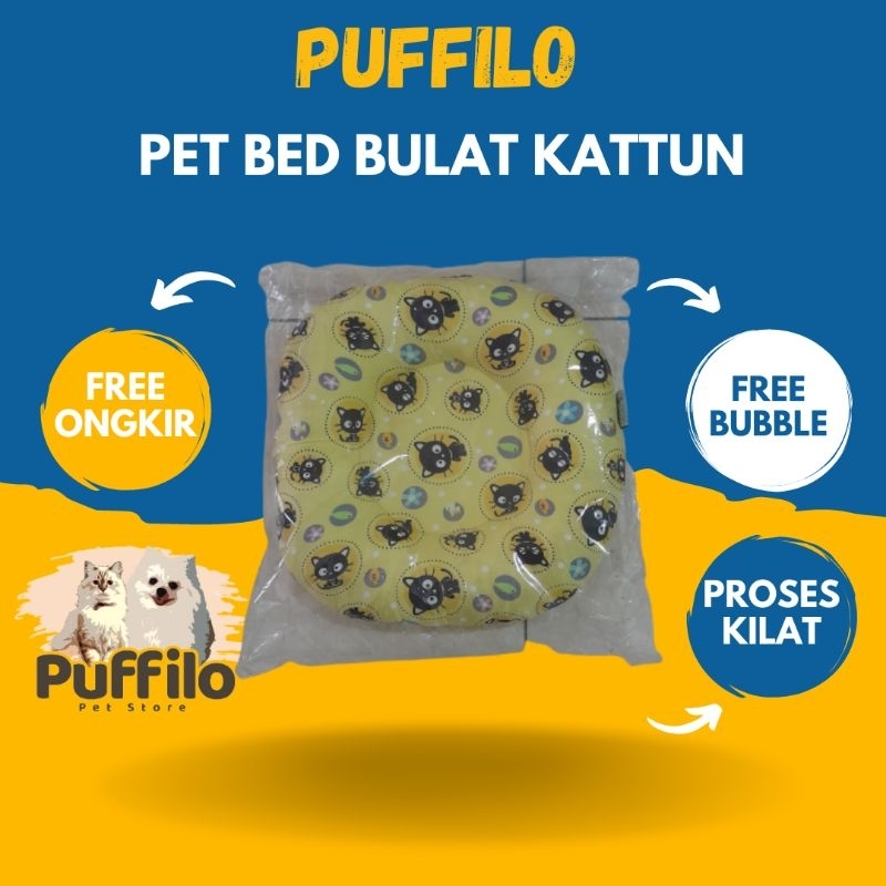 PET BED BULAT KATTUN