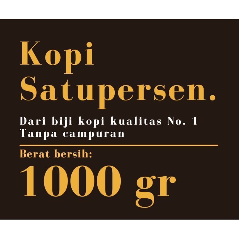 

Kopi Bubuk Murni 1 Kg Kualitas No. 1 Rasa Mantap