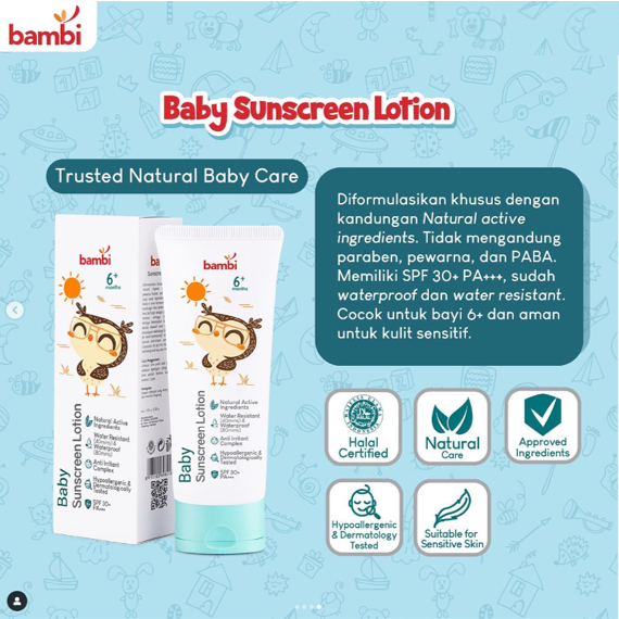 Bambi Baby Sunscreen Lotion 100ml SPF30 / Bambi Sunblock Lotion Sun Screen Bayi Anak / Kulit Normal - Sensitif / SPF 30++ / Sunscreen Bayi Waterproof &amp; Water Resistant