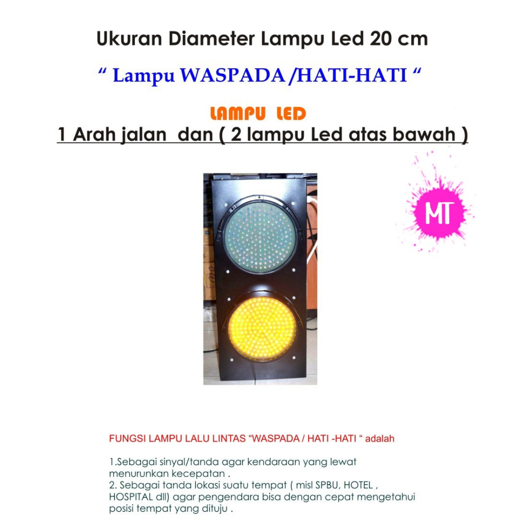 Lampu waspada Diameter 20cm  ( 1 arah jalan, 2 lampu Led )