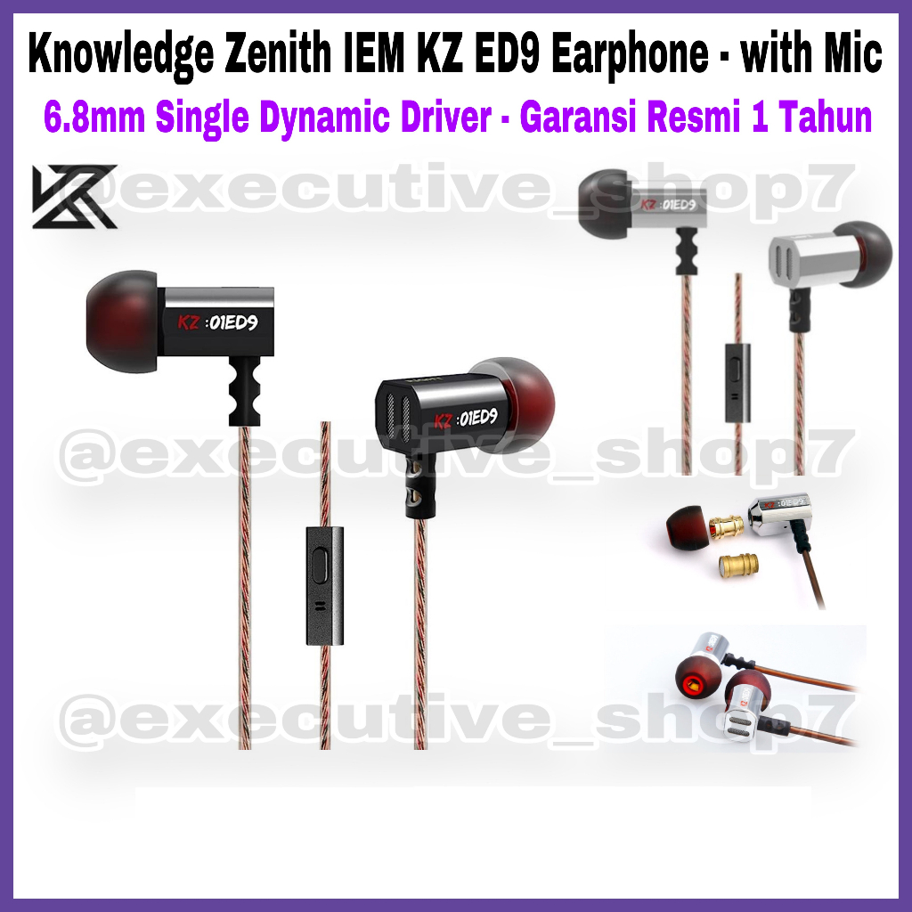 Knowledge Zenith IEM KZ ED9 Earphone - with Mic - 6.8mm Single Dynamic Driver - Garansi Resmi 1 Tahun