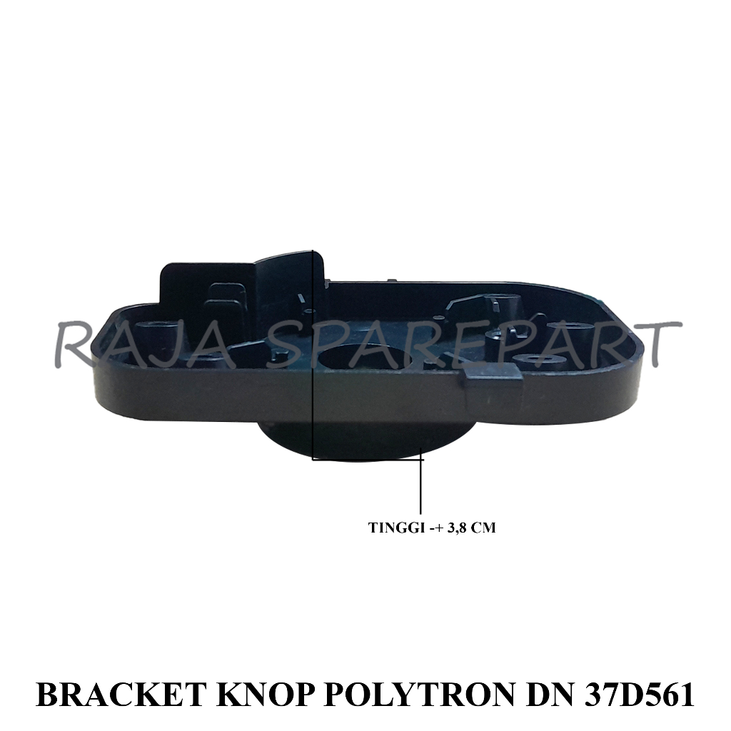 BRACKET MESIN CUCI/TATAKAN TIMER/BRACKET KNOP POLYTRON DN 37D561