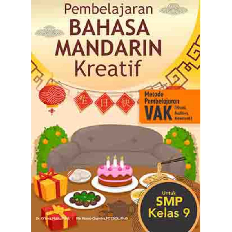 Pembelajaran Bahasa Mandarin Kreatif Untuk SMP Kelas 9