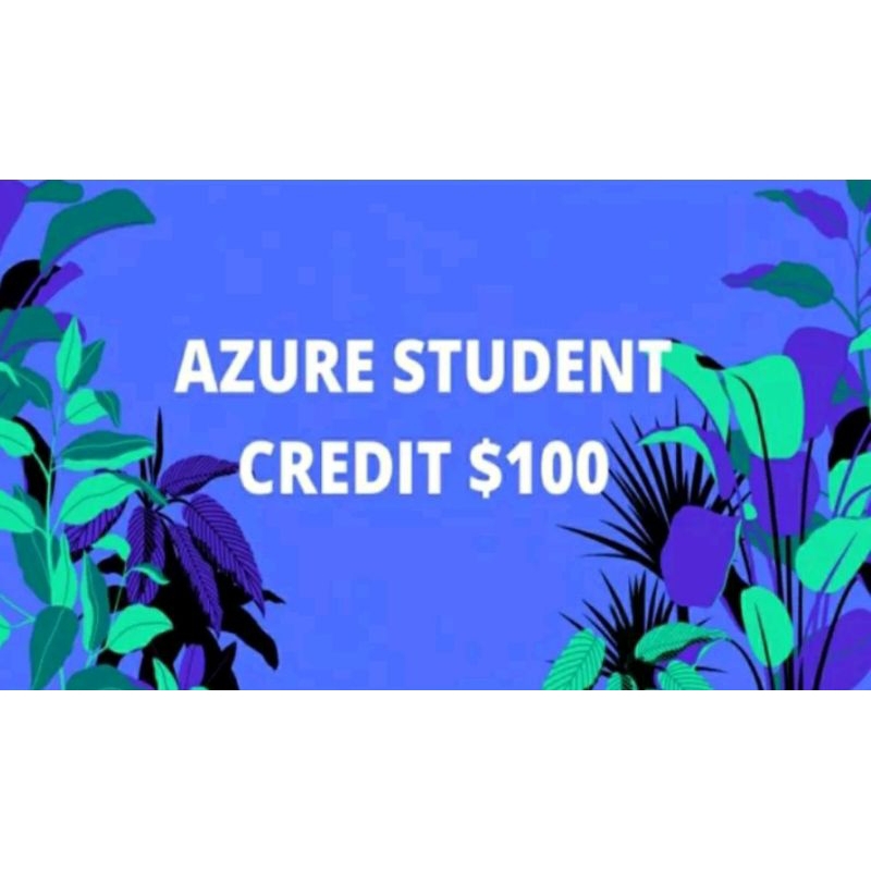 Akun azure STUDENT saldo $100 Masa aktif 1 tahun