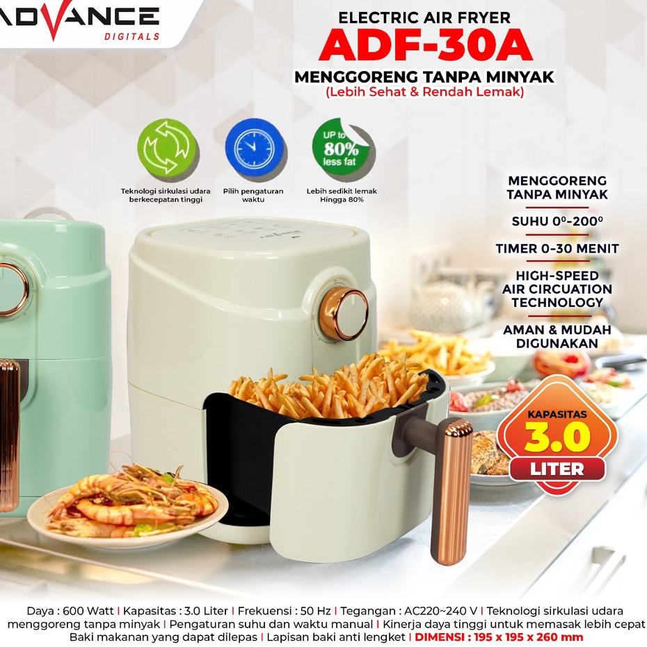 BARU Air Fryer Advance ADF 30 A Kapasitas 3 liter 600 watt mesin penggoreng tanpa minyak