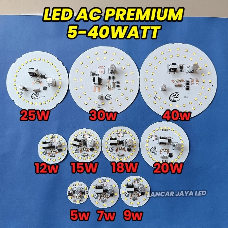 PCB LED AC Premium Watt Lengkap 5,7,9,12,15,18,25,30,40 ~Lancar Jaya Led