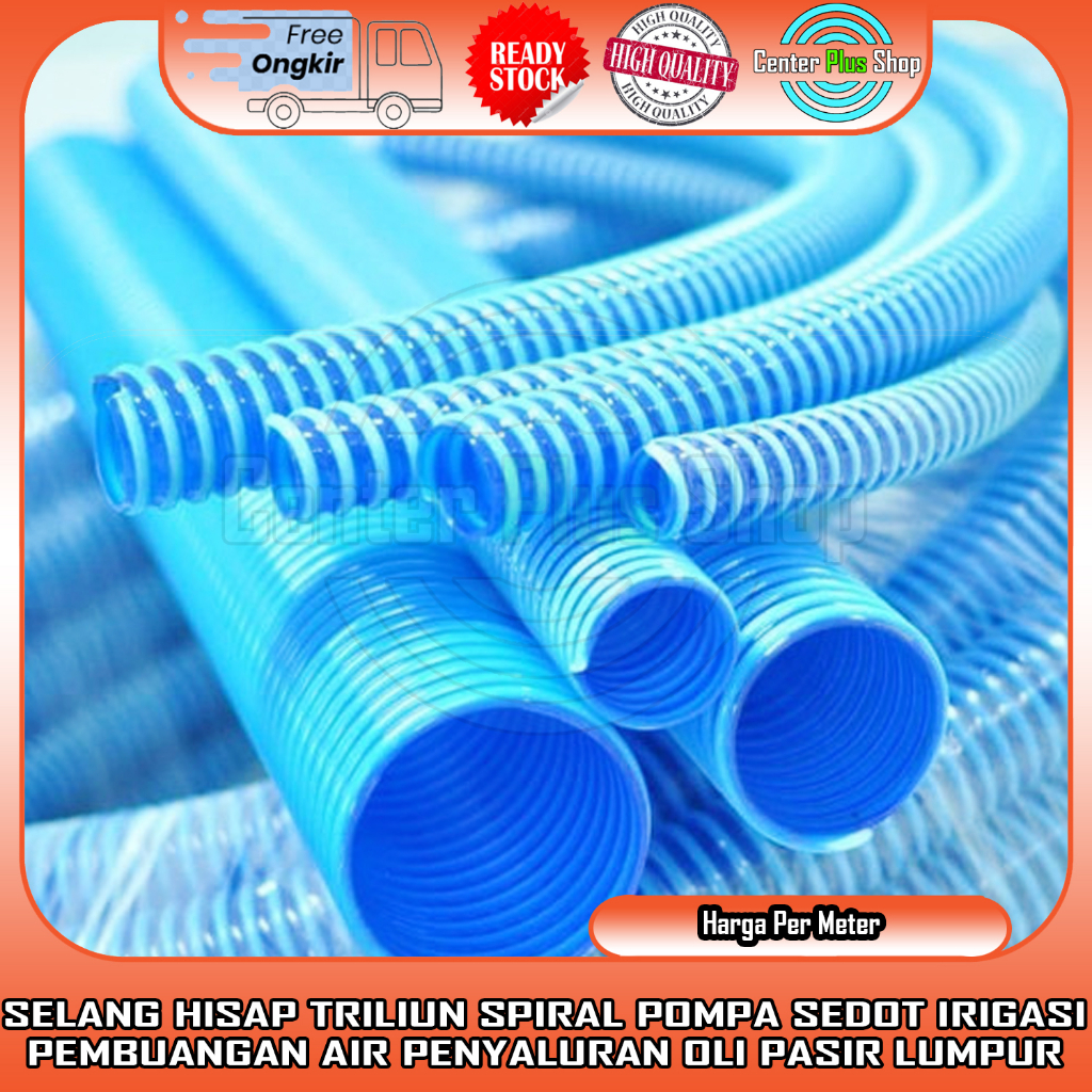 SELANG AIR SPIRAL HISAP POMPA SLANG SEDOT 3" 3½” 4" INCH PER METER BIRU PEMBUANGAN IRIGASI INLET TRI