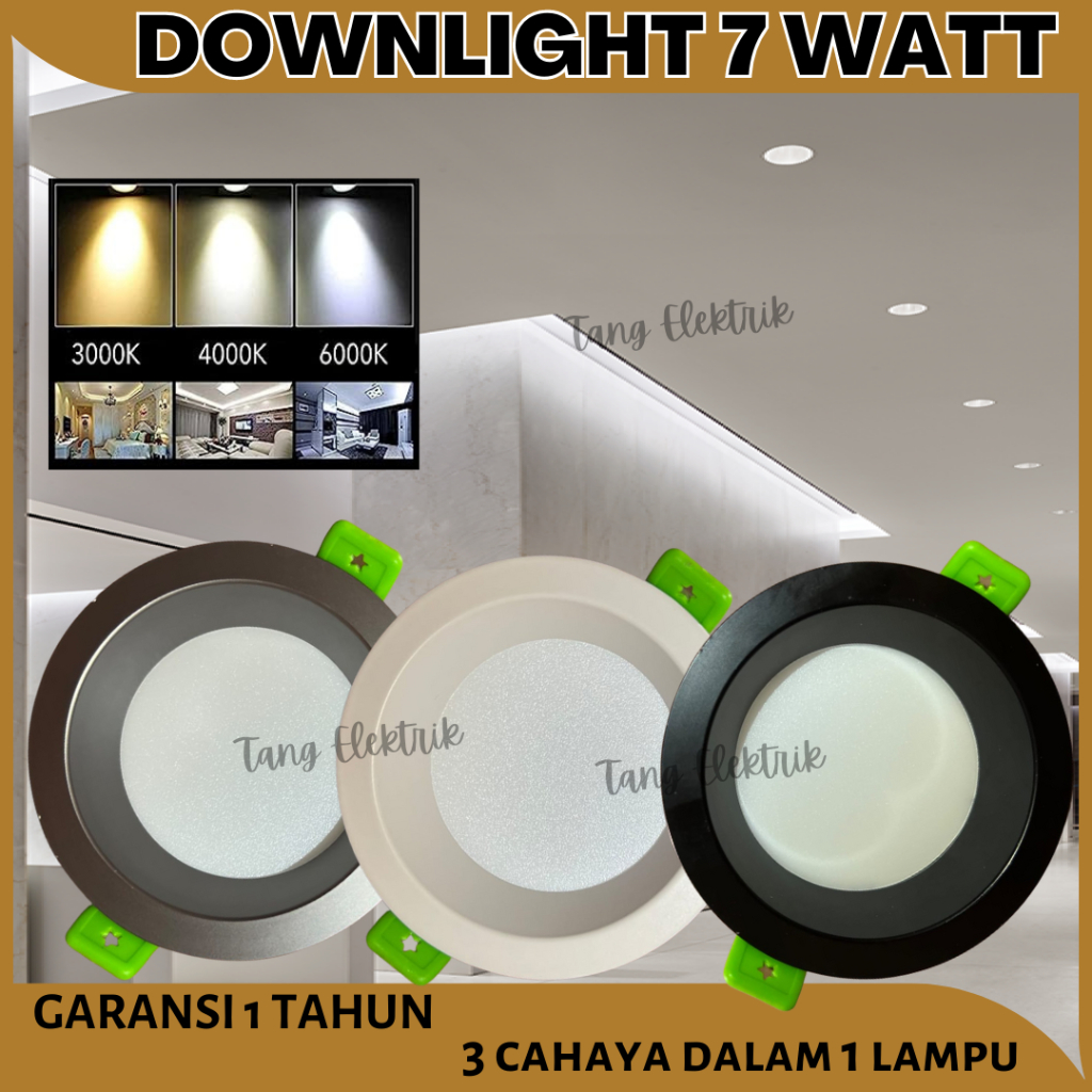 Lampu 3 Cahaya Lampu Downlight LED Plafon 7 Watt Garansi 1 Tahun