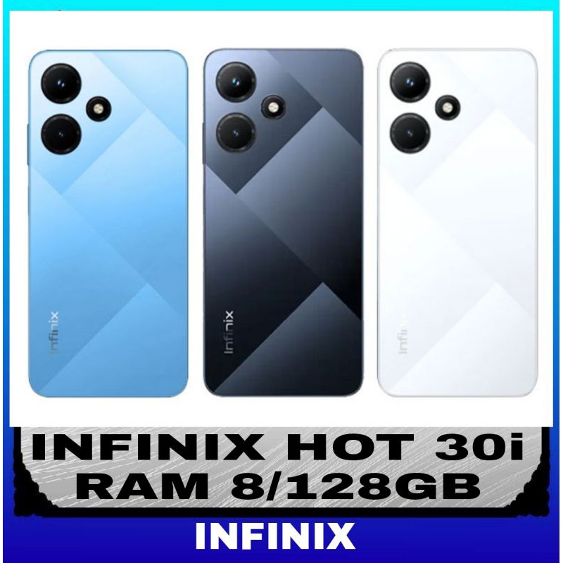 INFINIX HOT 30i RAM 8GB/128GB GARANSI RESMI - infinix Hot 30i