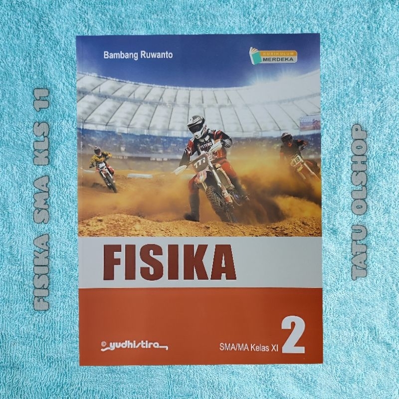 Buku Kurikulum Merdeka Fisika SMA Kelas 11 XI 2 Original Penerbit Yudhistira