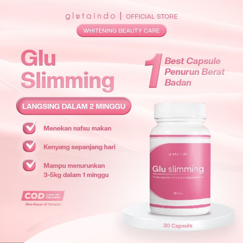 Glutaindo Glu Slimming - Kapsul  Diet / Pelangsing Tubuh Sampai 15KG 1 BOTOL 2 MINGGU PEMAKAIAN