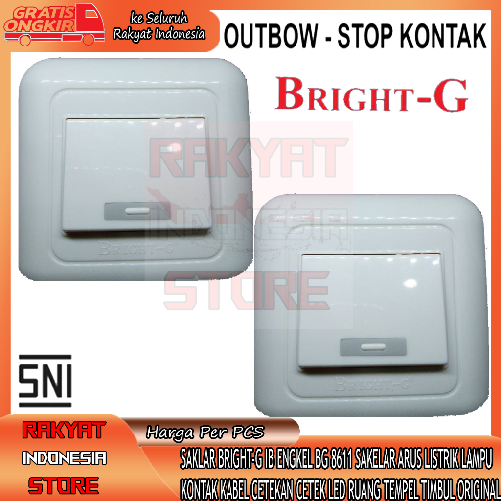SAKLAR SOCKET BRIGHT-G IB ENGKEL  BG 8611 SAKELAR COLOKAN  COLOK KABEL OUTBOW SOCKET TEMPEL DINDING 