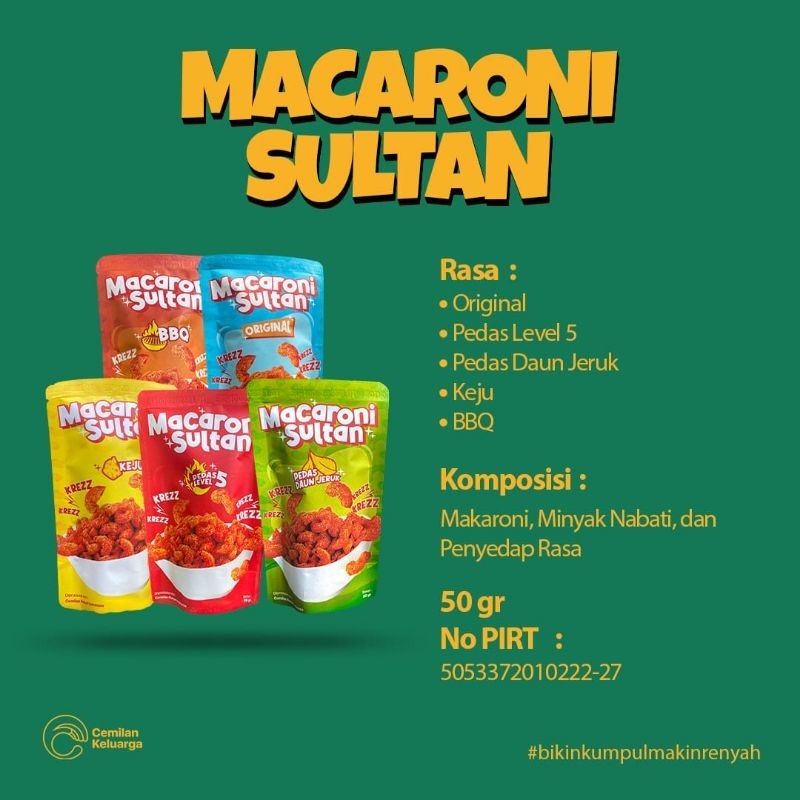 

Cemilan Keluarga Macaroni Sultan (50g)