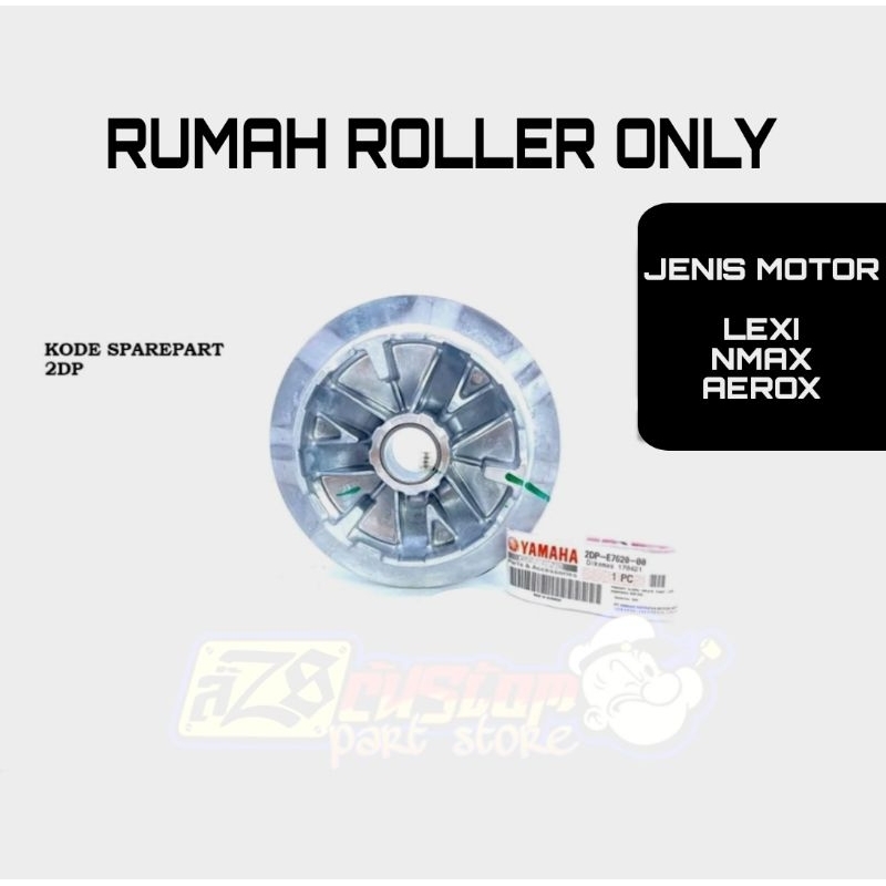 RUMAH ROLLER ONLY NMAX AEROX LEXI 155 2DP/5BP