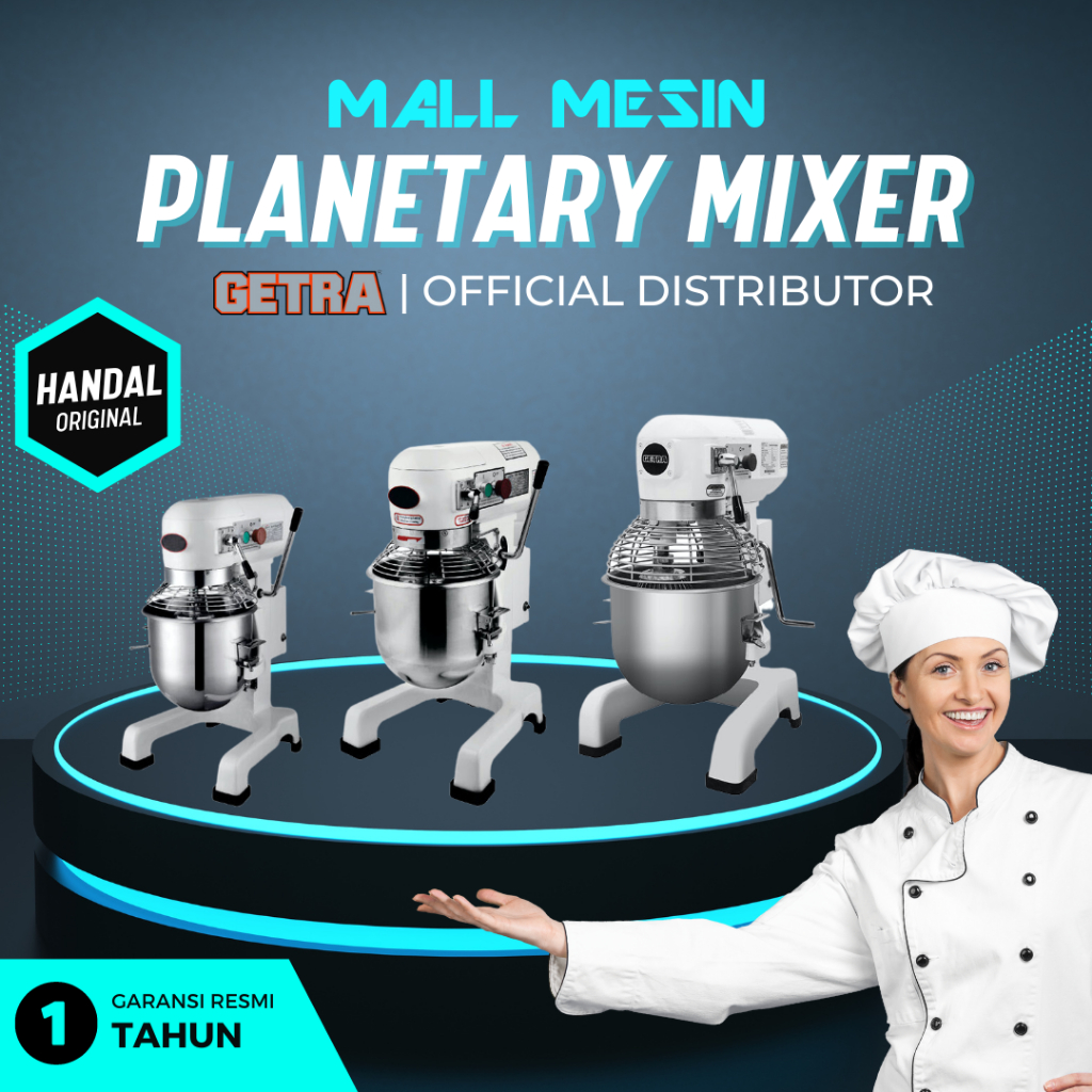 Planetary Mixer Roti GETRA All Varian | Mesin Pengaduk Adonan Roti | Official Distributor