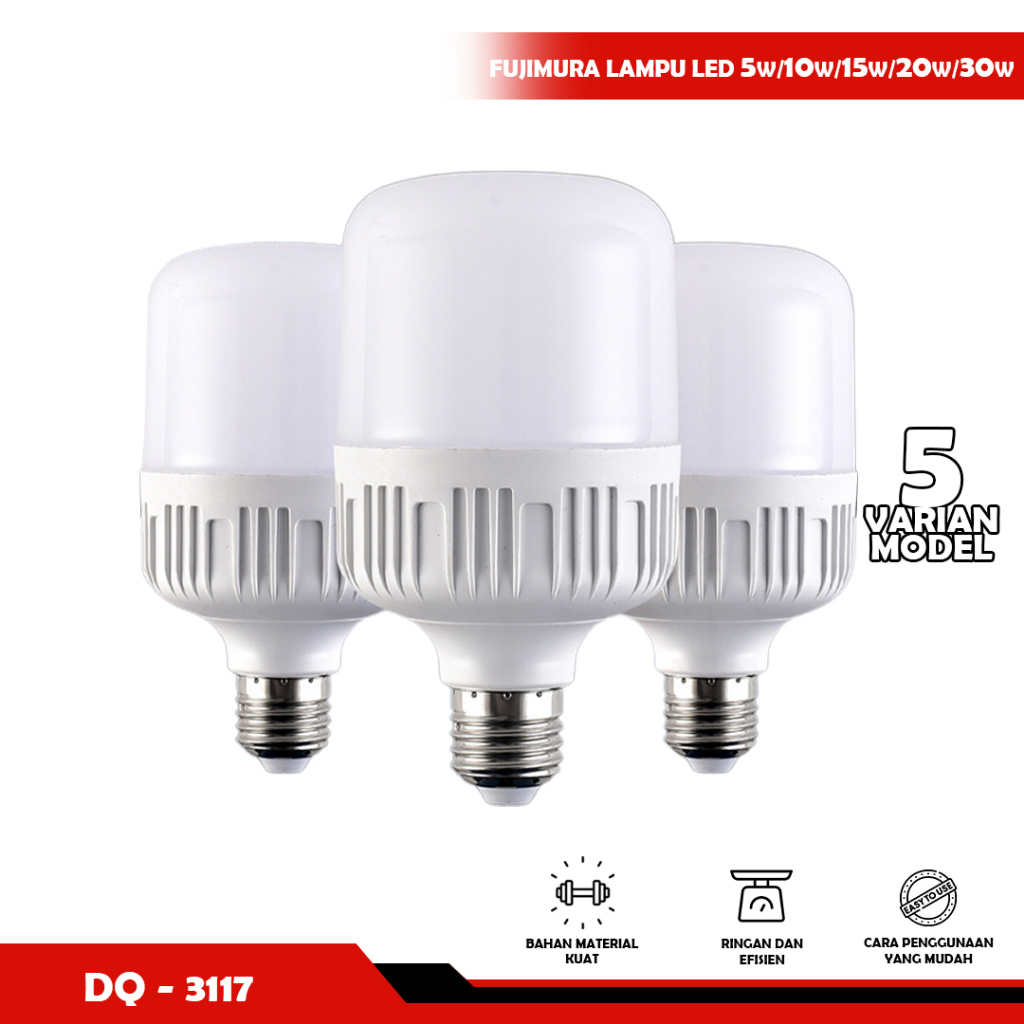 FUJIMURA BOHLAM LAMPU LED 5W / 10W / 15W / 20W / 30W MURAH CAHAYA PUTIH FUJIMURA SOSOYO