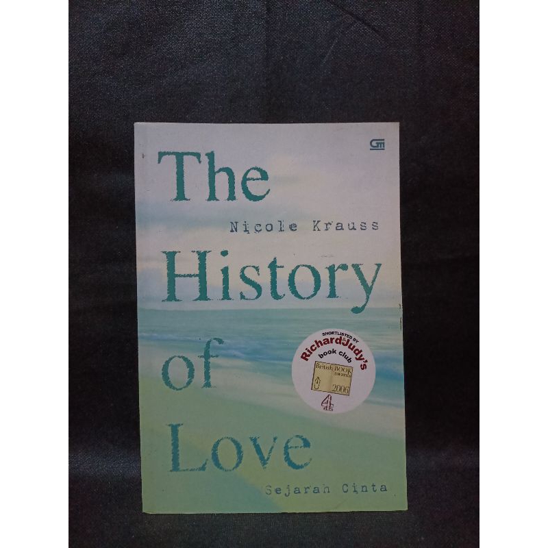 ORIGINAL THE HISTORY OF LOVE (SEJARAH CINTA) OLEH NICOLE KRAUSS