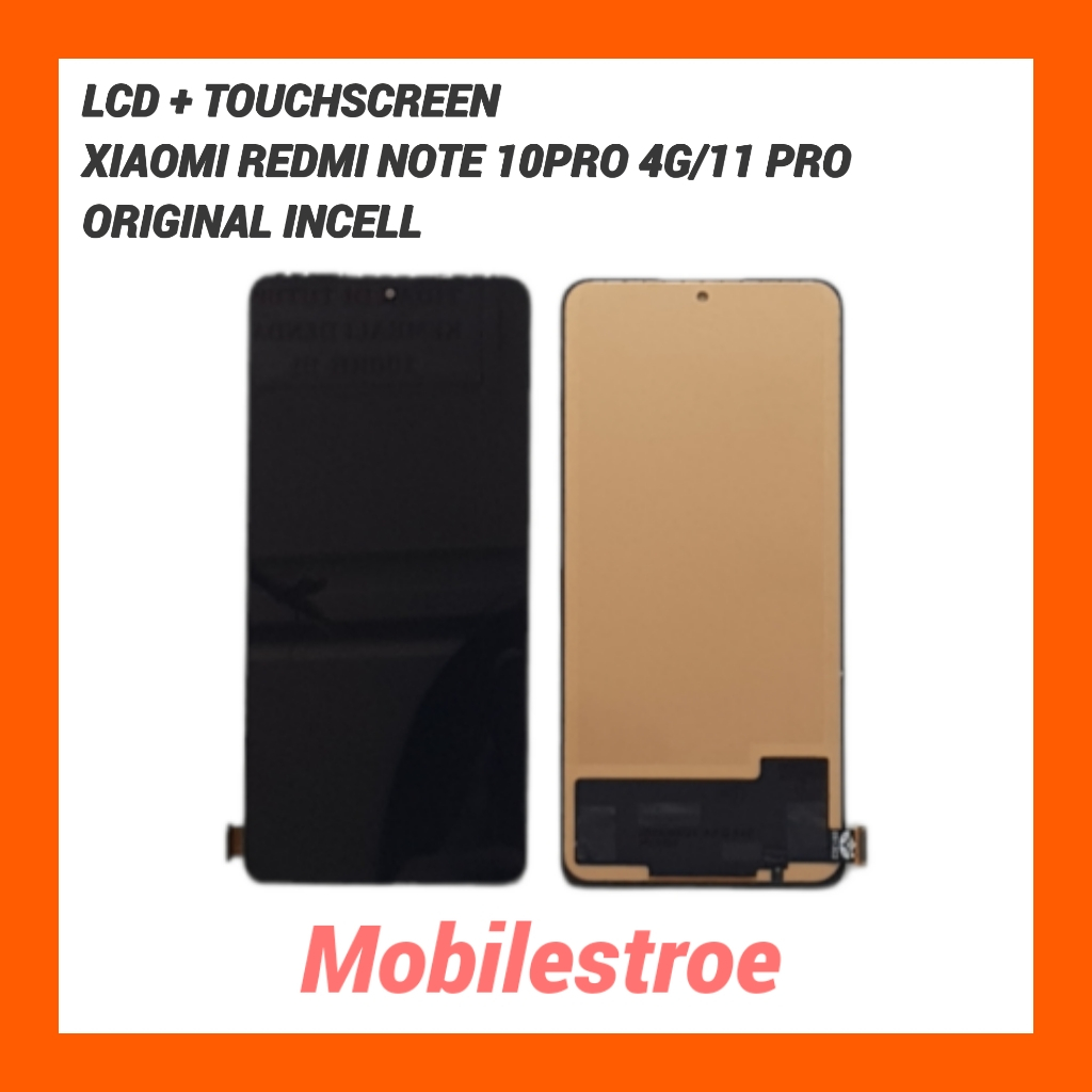 LCD TOUCHSCREEN XIAOMI REDMI NOTE 10 PRO 4G - REDMI NOTE 11 PRO 4G 5G FULLSET ORIGINAL INCELL