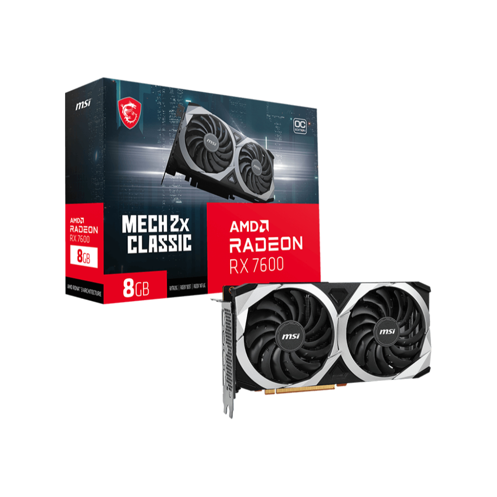 MSI Radeon RX 7600 MECH 2X CLASSIC 8GB OC GDDR6 RDNA 3 - VGA RX7600 DDRR6