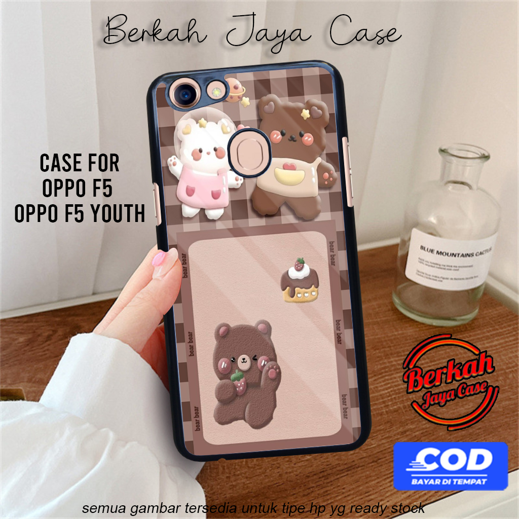 Berkah Case Oppo F5 Oppo F5 Youth Pelindung Hp Motif BEAR Case Lucu Casing Hp Keren Case Hardcase So