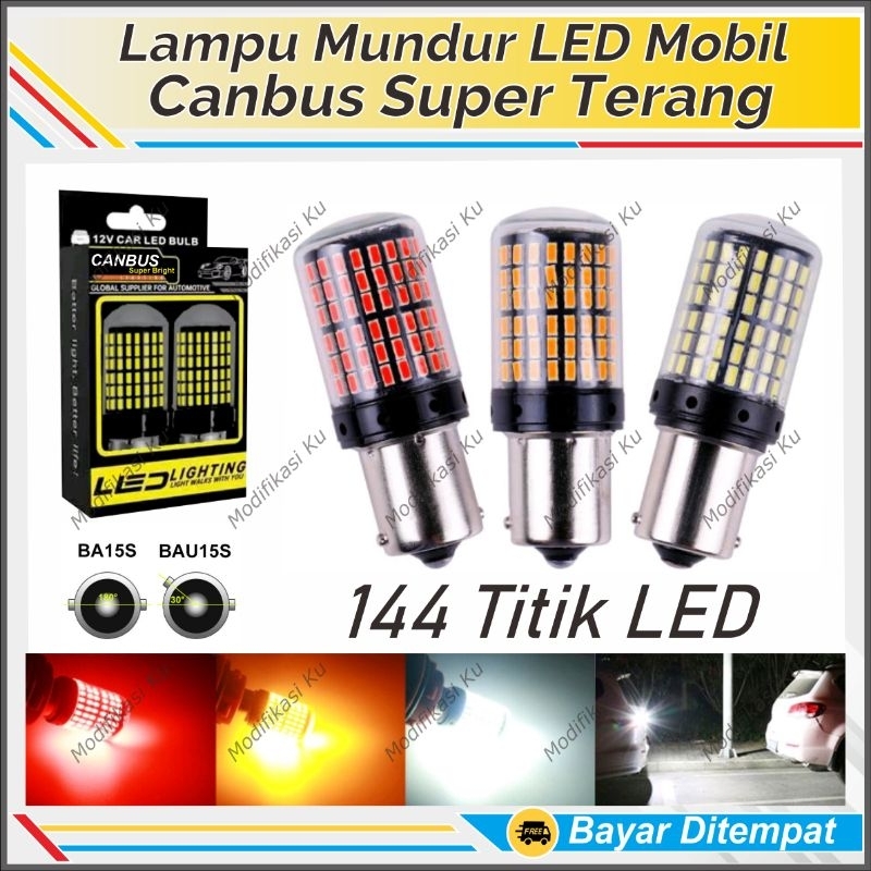 LAMPU ATRET DAJAL BAU15S BA15S SEN RETING SEIN MUNDUR MOBIL LED SUPER EXTREME POWER BRIGHT 144 MATA 